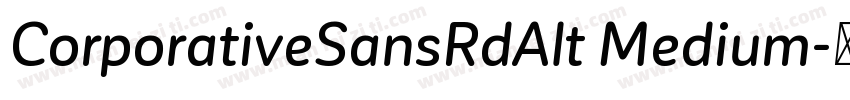 CorporativeSansRdAlt Medium字体转换